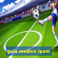 guia medico ipam